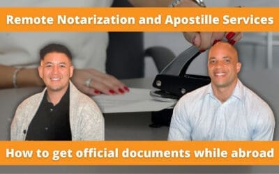 How To Notarize and Apostille Documents From Anywhere