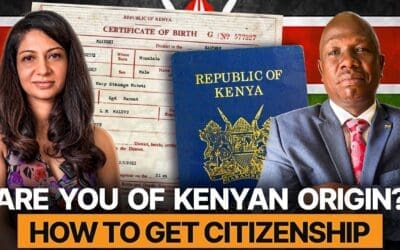 How to Obtain Kenyan Citizenship by Descent